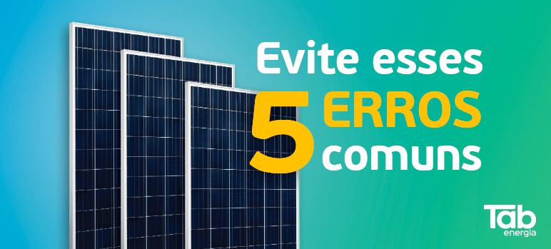 5-erros-comuns-ao-contratar-empresas-de-energia-solar